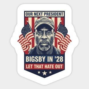 Clayton Bigsby Our Next President 2028 Sticker